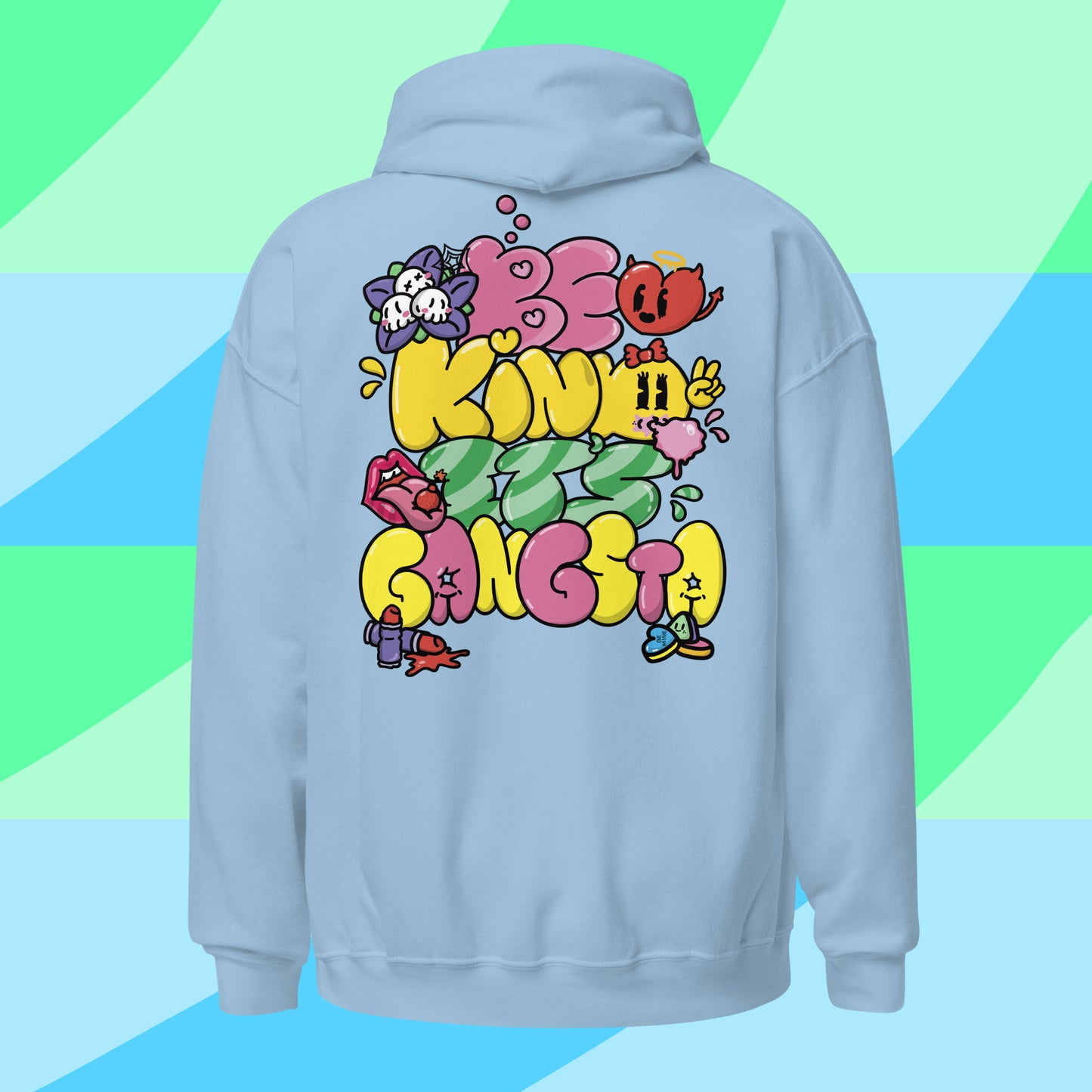 Be Kind It's Gangsta: Pullover Hoodie