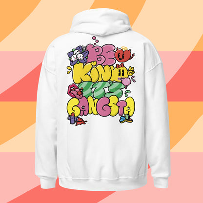 Be Kind It's Gangsta: Pullover Hoodie
