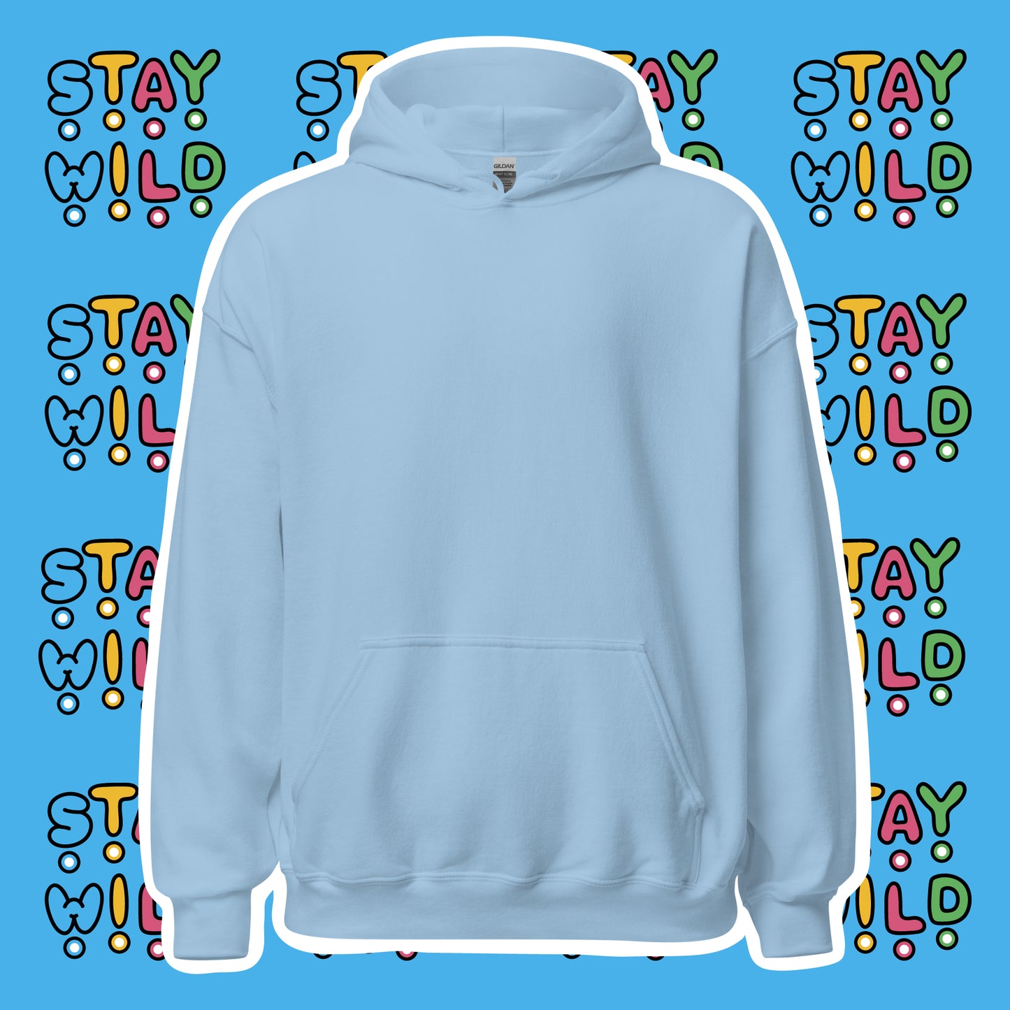 Stay Wild: Pullover Hoodie