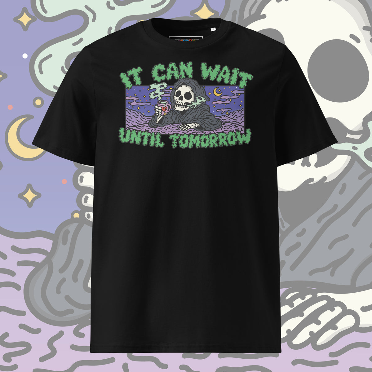It Can Wait Until Tomorrow Tshirt (Unisex)